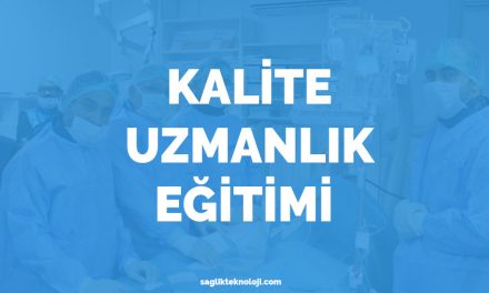 Tıbbi Cihazlar Kalite Uzmanlık Eğitimi