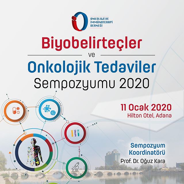 BİYOBELİRTEÇLER VE ONKOLOJİK TEDAVİLER SEMPOZYUMU 2020