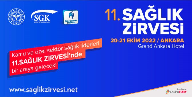 11. Sağlık Zirvesi, Bu Yıl 20-21 Ekim’de Ankara’da Ziyaretçilerine Kapılarını Açıyor.