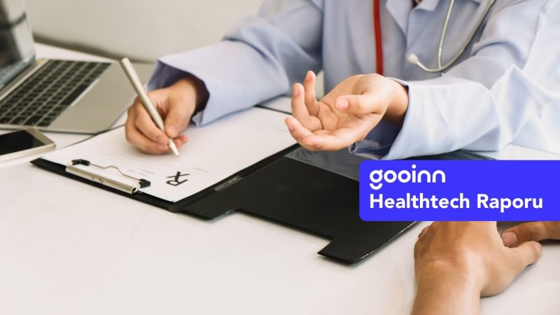 Derinlemesine Sağlık Teknolojisi Healthtech 2022 Raporu Yayınlandı